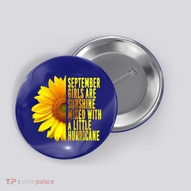September Birthday Sunflower Funny Quote Gift Button