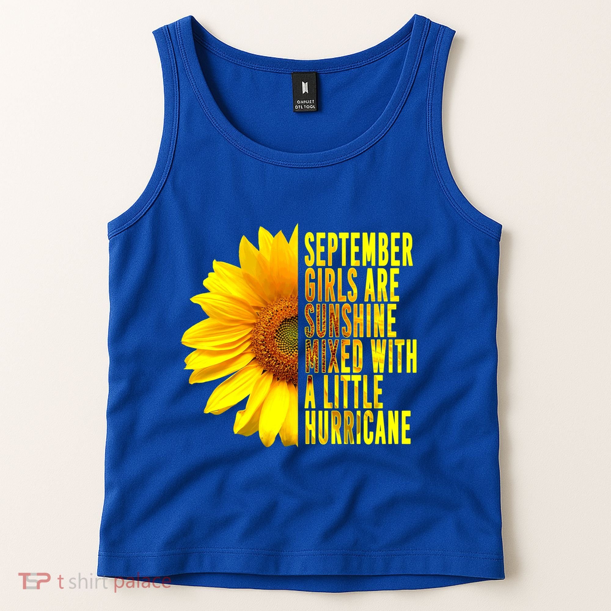 September Birthday Sunflower Funny Quote Gift Tank Top