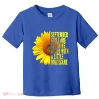 September Birthday Sunflower Funny Quote Gift Toddler T-Shirt thumb 0