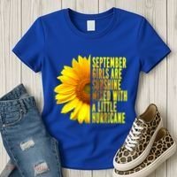 September Birthday Sunflower Funny Quote Gift Women's T-Shirt thumb 3