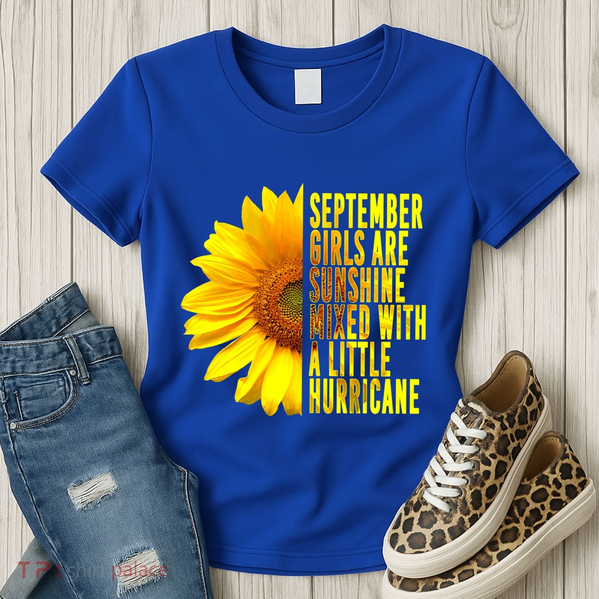 September Birthday Sunflower Funny Quote Gift Women's T-Shirt