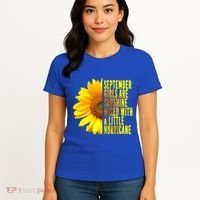 September Birthday Sunflower Funny Quote Gift Women's T-Shirt thumb 4