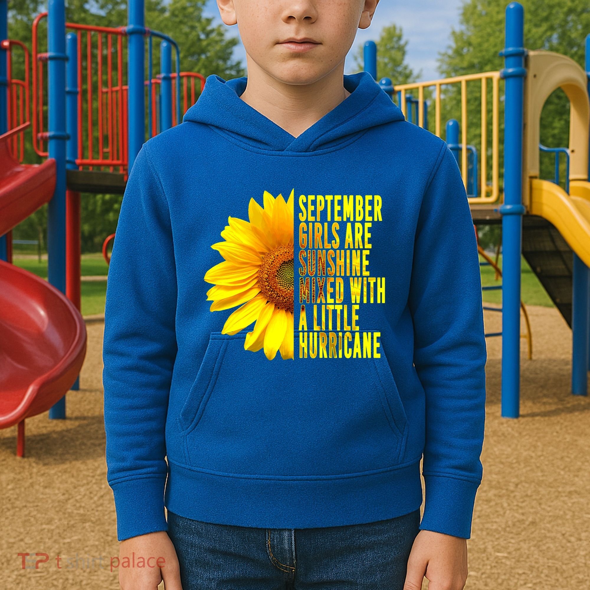September Birthday Sunflower Funny Quote Gift Kids Hoodie