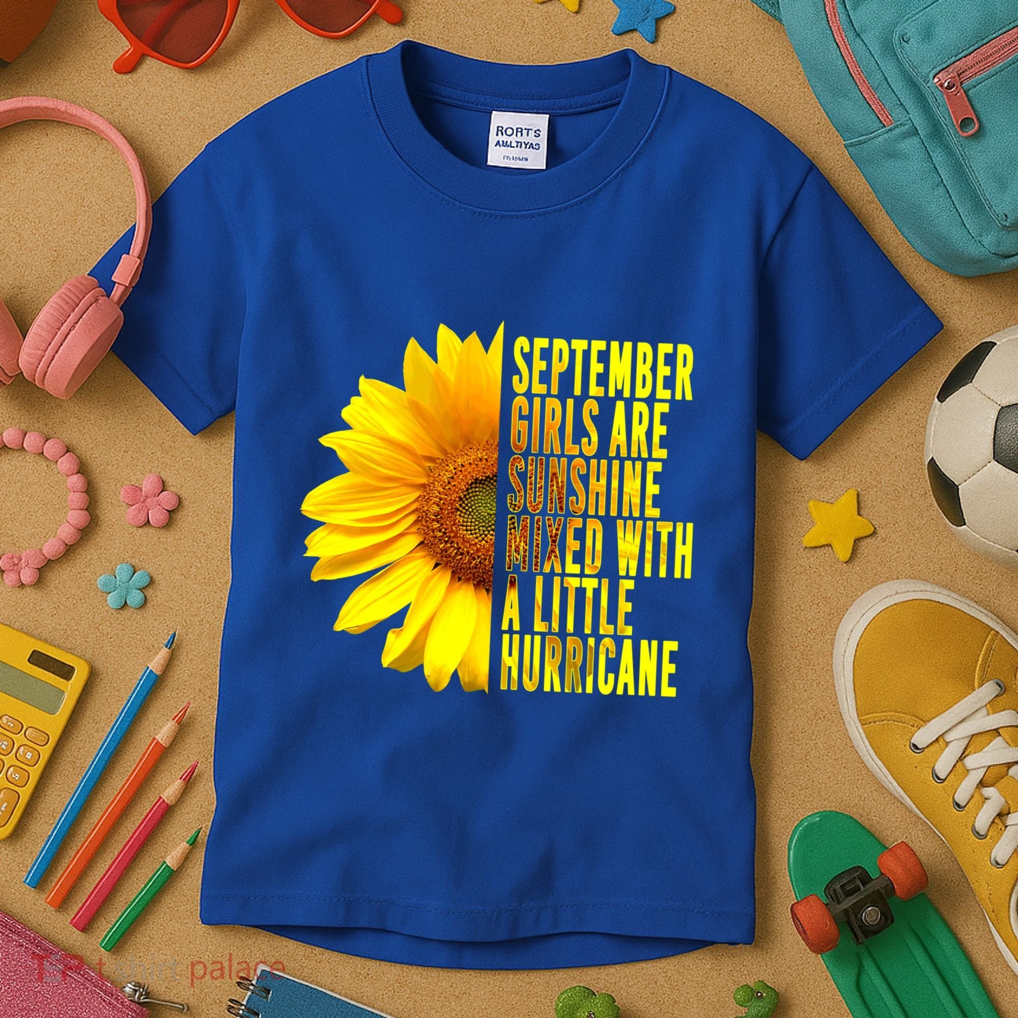 September Birthday Sunflower Funny Quote Gift Kids T-Shirt
