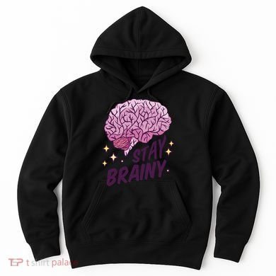 Stay Brainy Hoodie