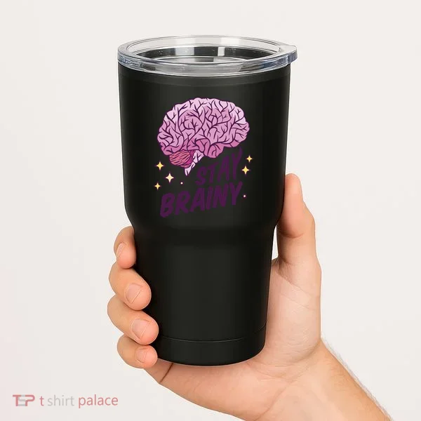 Stay Brainy Tumbler