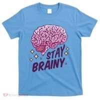 Stay Brainy T-Shirt thumb 0