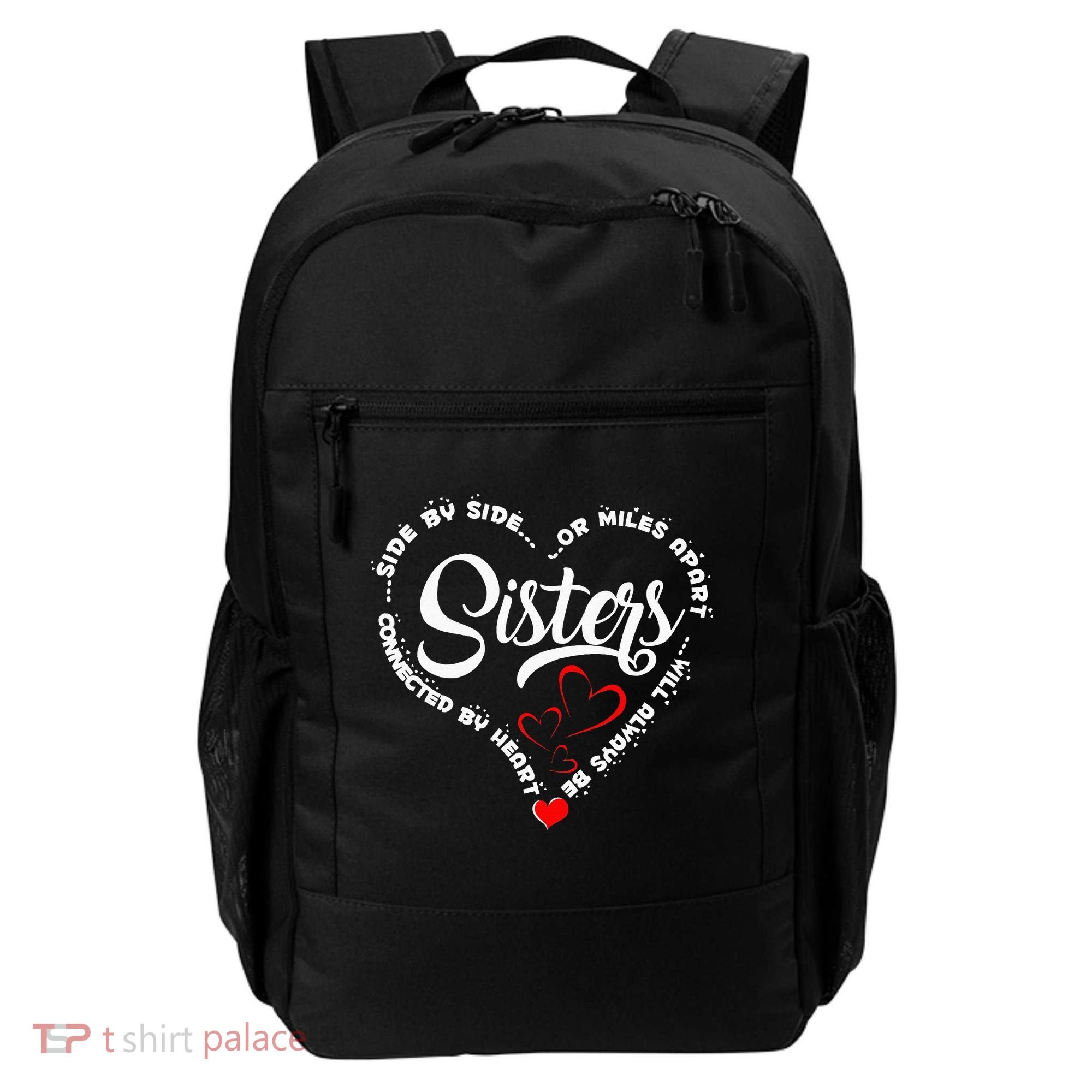 Side By Side Or Miles Apart Sisters Connected By Heart Backpack