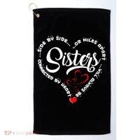 Side By Side Or Miles Apart Sisters Connected By Heart Golf Towel thumb 0