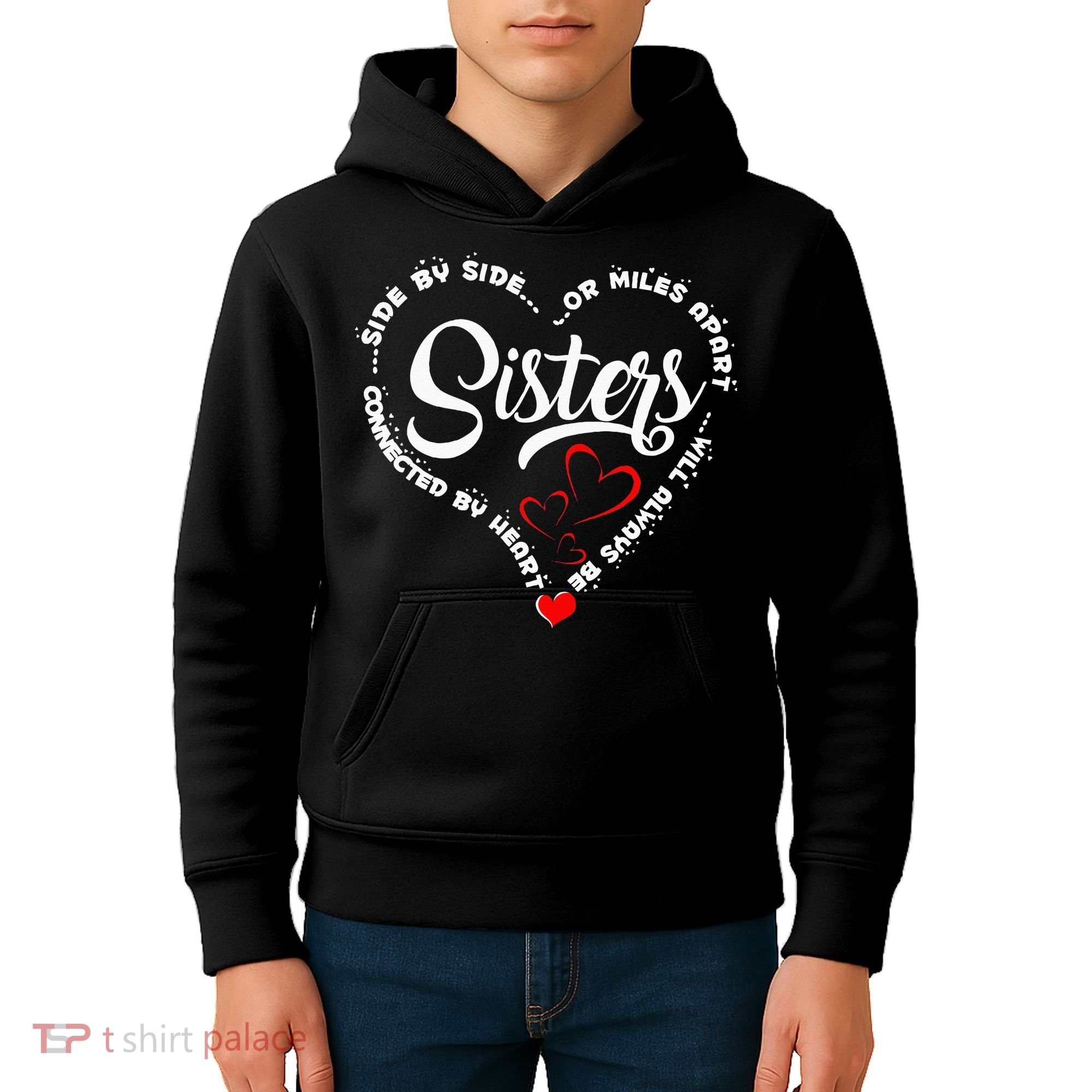 Side By Side Or Miles Apart Sisters Connected By Heart Kids Hoodie