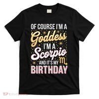 Scorpio Birthday Scorpio Women Goddess Queen Its My Birthday T-Shirt thumb 0