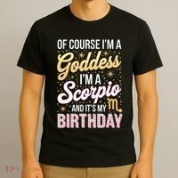 Scorpio Birthday Scorpio Women Goddess Queen Its My Birthday T-Shirt thumb 3