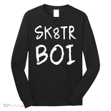 Skater Boi Sk8tr Boy For Skateboard Riders Long Sleeve Shirt