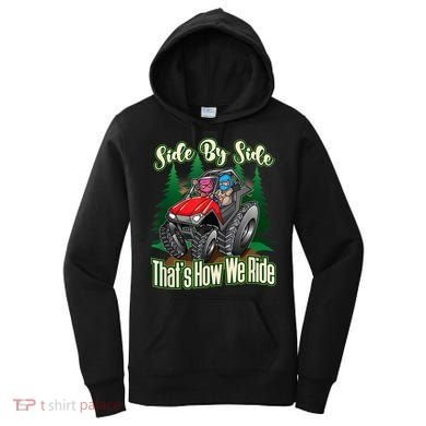 Side By Side ATV Four Wheeler Off Road Riding Women's Hoodie