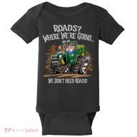 Side By Side ATV Four Wheeler Off Road We Don't Need Roads Baby Bodysuit thumb 0