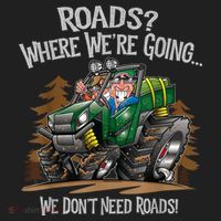 Side By Side ATV Four Wheeler Off Road We Don't Need Roads Golf Towel thumb 3