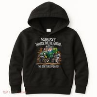 Side By Side ATV Four Wheeler Off Road We Don't Need Roads Kids Hoodie thumb 0