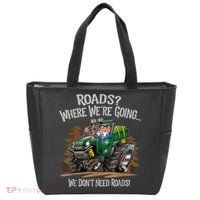 Side By Side ATV Four Wheeler Off Road We Don't Need Roads Tote Bag thumb 0
