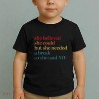 She Believed She Could But She Needed A Break So She Said No Toddler T-Shirt thumb 2