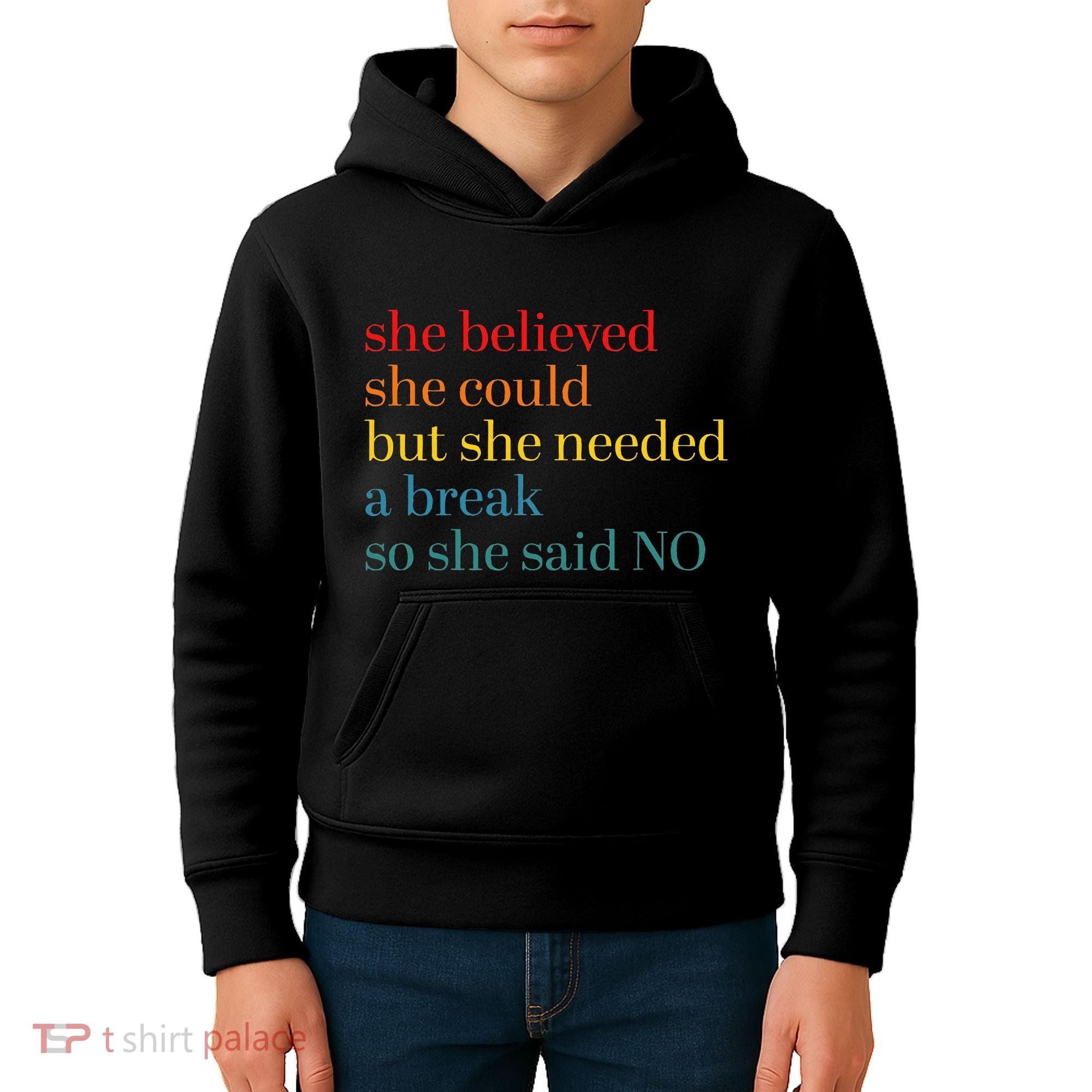 She Believed She Could But She Needed A Break So She Said No Kids Hoodie