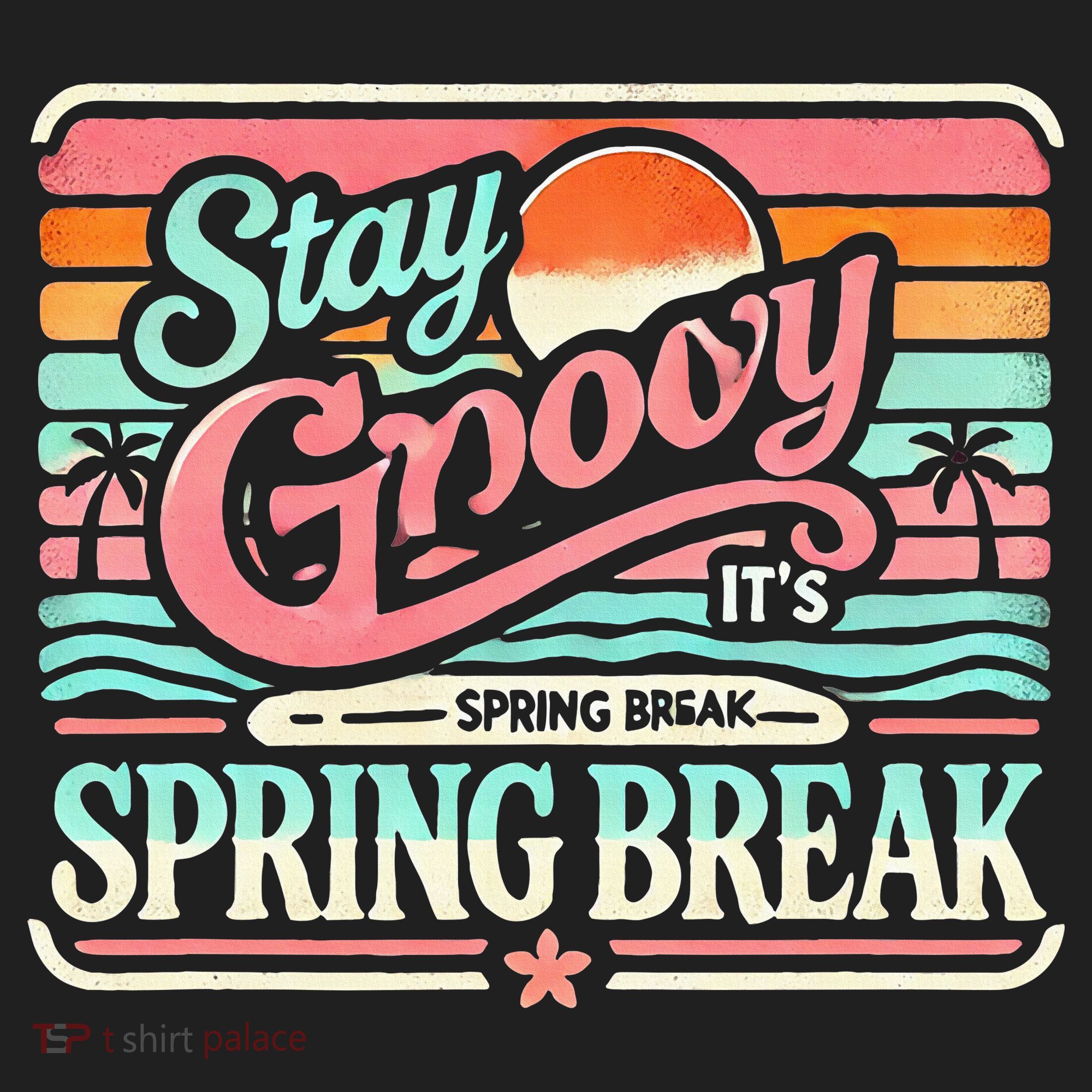 Spring Break Stay Groovy Retro Tumbler