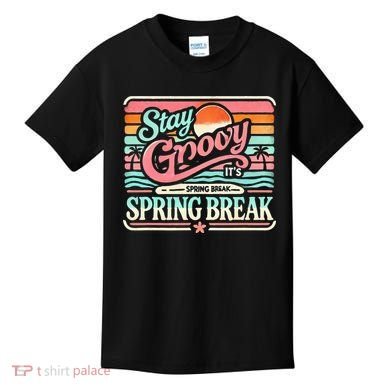 Spring Break Stay Groovy Retro Kids T-Shirt