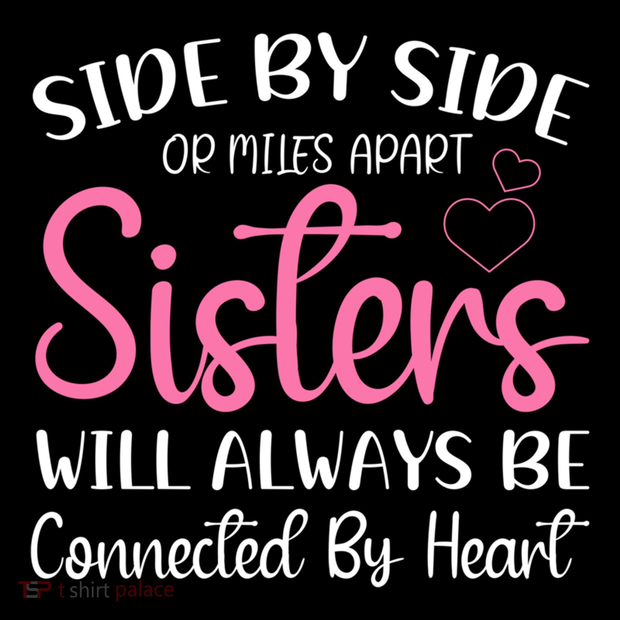 Side By Side Or Miles Apart Sisters Will Always Be Connected Gift Doggie Tank
