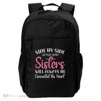 Side By Side Or Miles Apart Sisters Will Always Be Connected Gift Backpack thumb 0