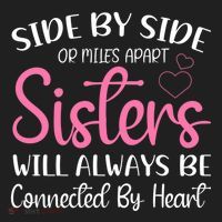 Side By Side Or Miles Apart Sisters Will Always Be Connected Gift Golf Towel thumb 3