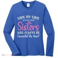 Side By Side Or Miles Apart Sisters Will Always Be Connected Gift Women's Long Sleeve Shirt thumb 0
