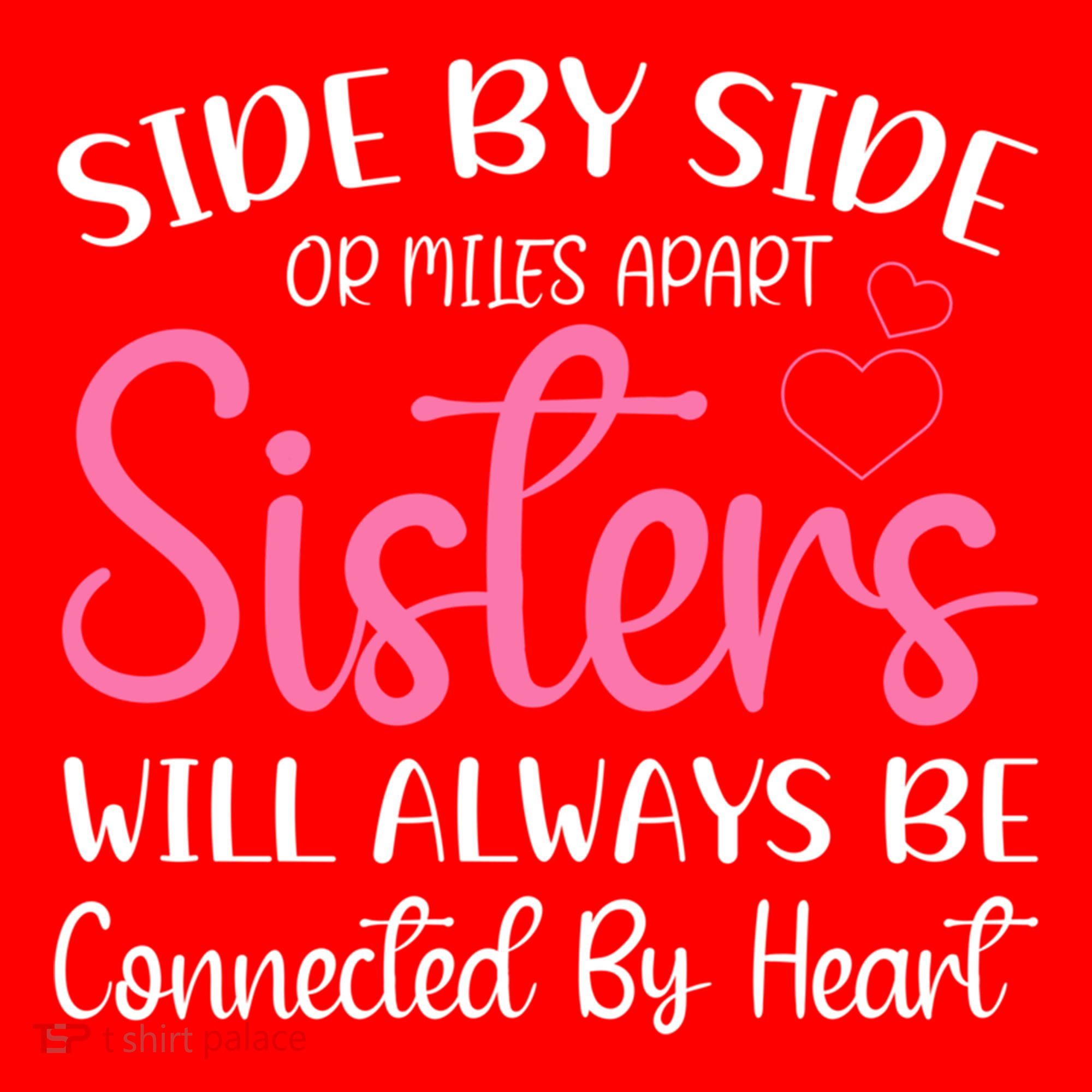 Side By Side Or Miles Apart Sisters Will Always Be Connected Gift Santa Hat