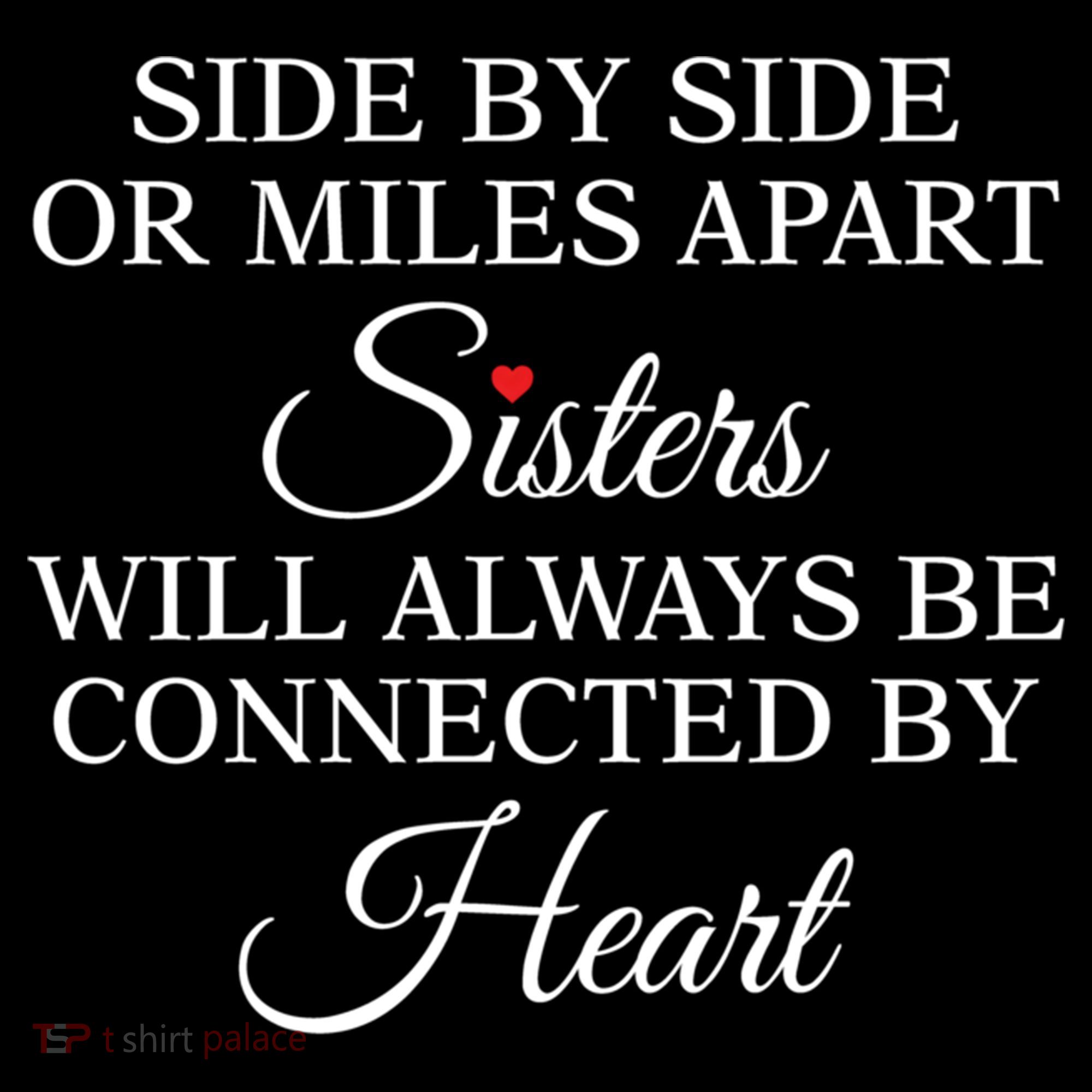 Side By Side Miles Apart Sisters Always Be Connected Heart Cool Gift Women's Hoodie