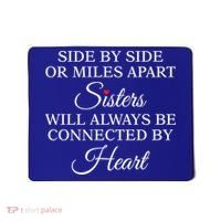 Side By Side Miles Apart Sisters Always Be Connected Heart Cool Gift Mousepad thumb 0