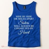 Side By Side Miles Apart Sisters Always Be Connected Heart Cool Gift Tank Top thumb 2