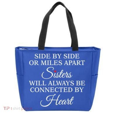Side By Side Miles Apart Sisters Always Be Connected Heart Cool Gift Tote Bag