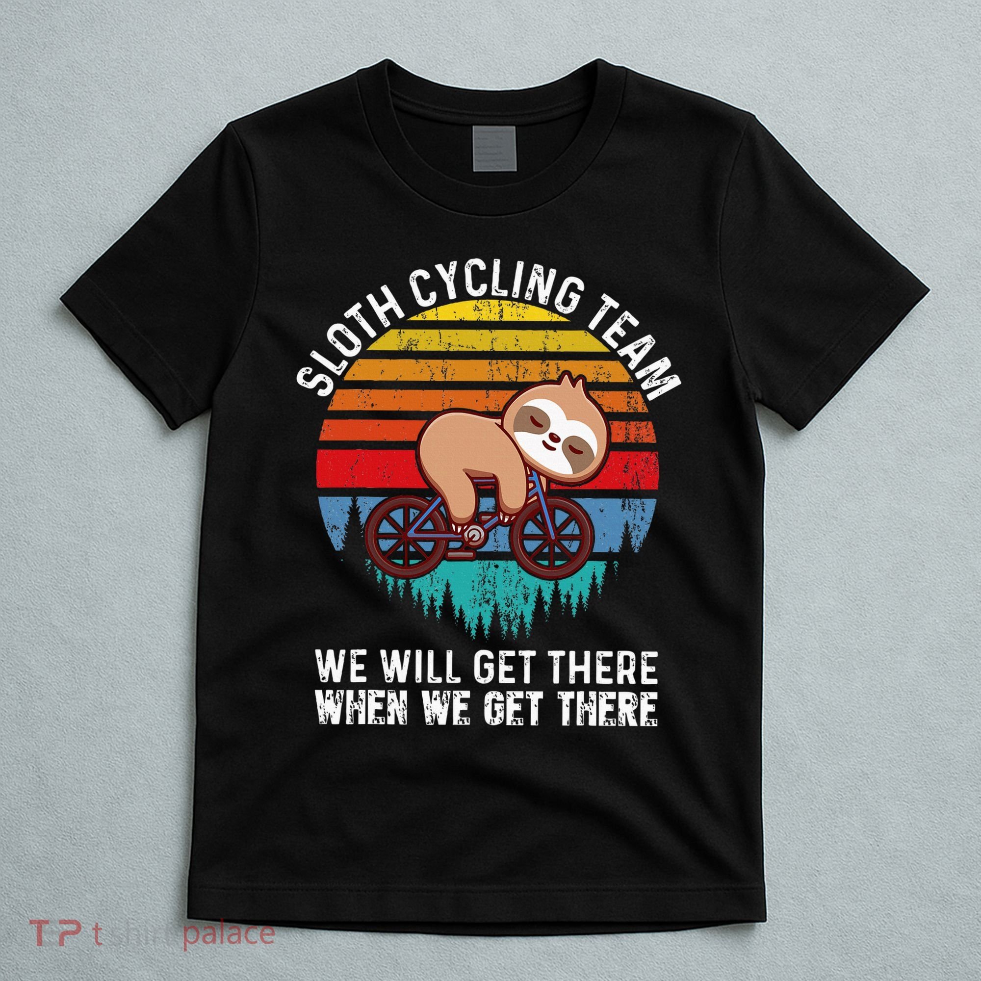 Sloth Bike Sloth Bike Riding Cycling Team T-Shirt