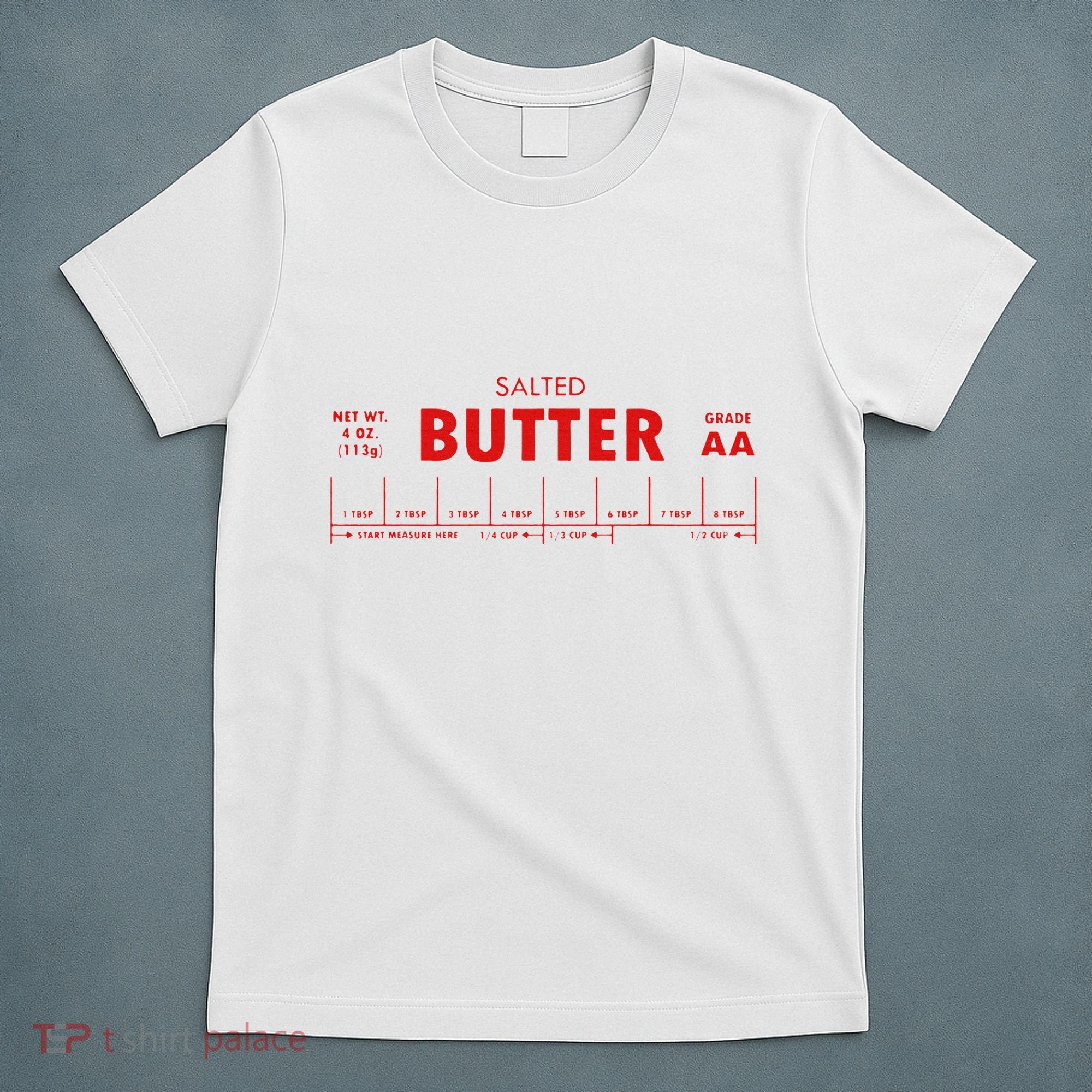 Salted Butter T-Shirt