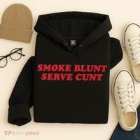 Smoke Blunt Serve Cunt Hoodie thumb 4