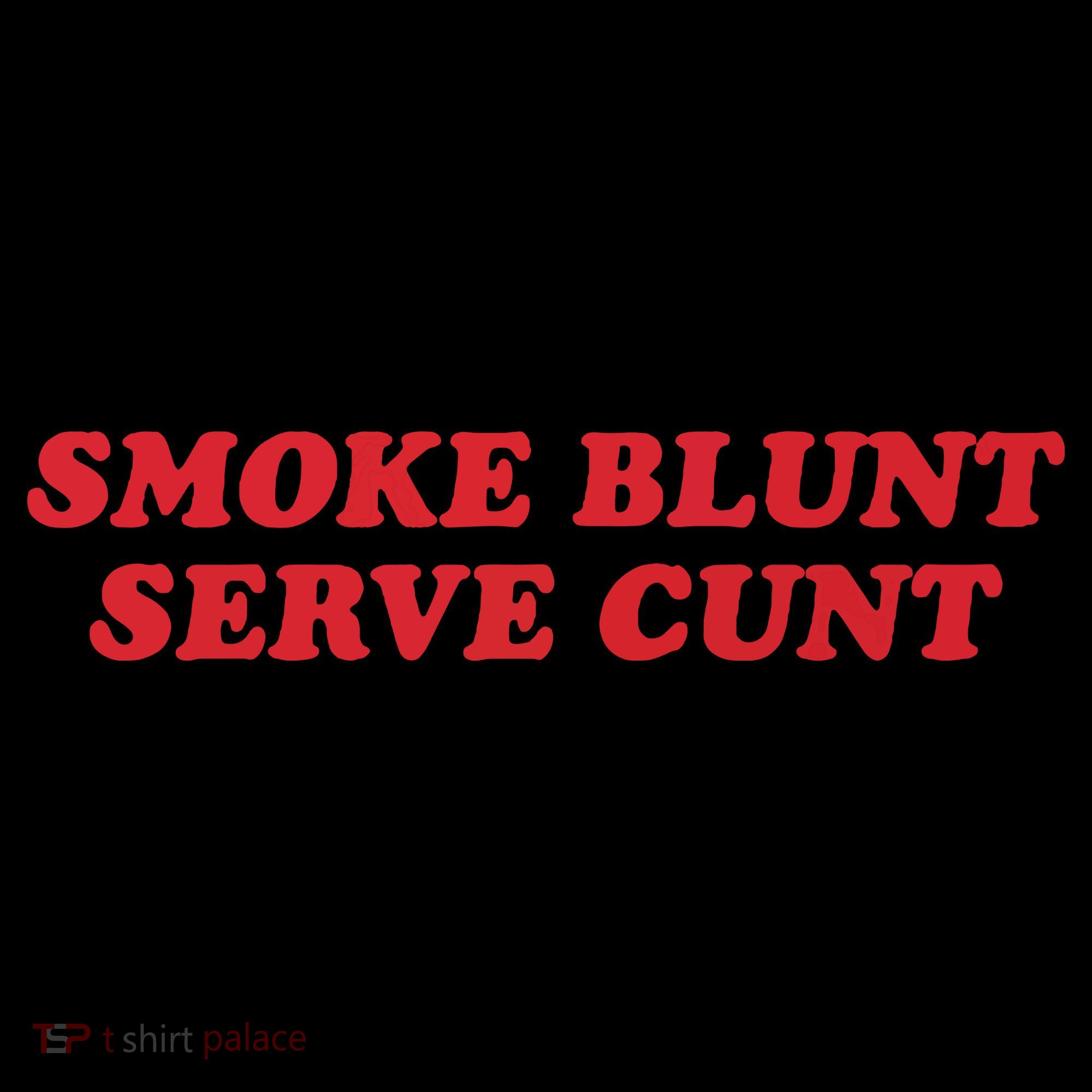 Smoke Blunt Serve Cunt Tote Bag