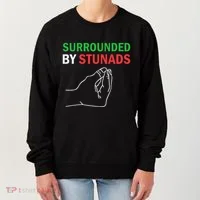 Surrounded By Stunads Funny Italian Sayings Women's Sweatshirt thumb 0