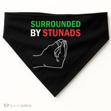 Surrounded By Stunads Funny Italian Sayings USA-Made Doggie Bandana