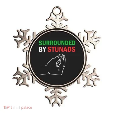 Surrounded By Stunads Funny Italian Sayings Ornament
