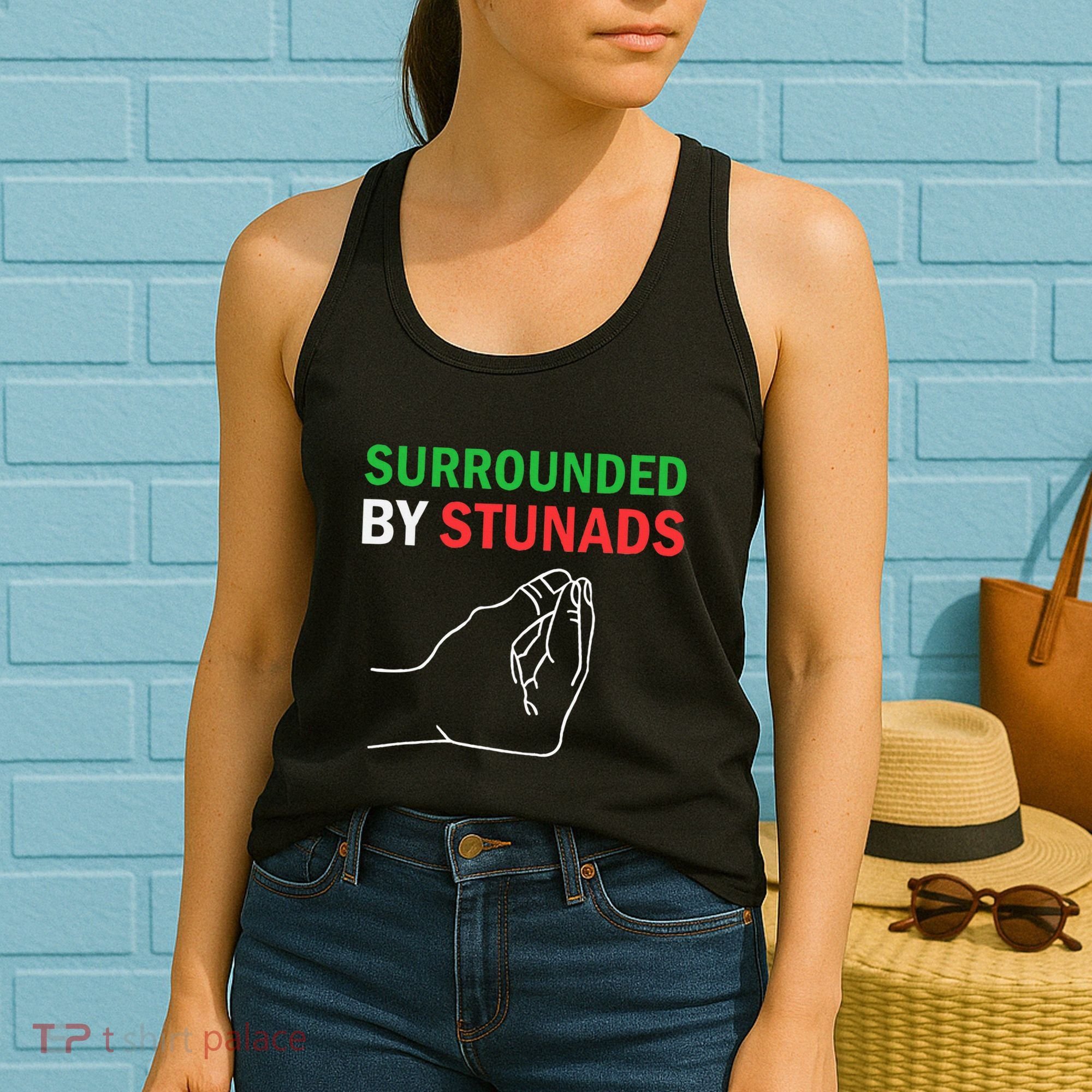 Surrounded By Stunads Funny Italian Sayings Women's Tank Top