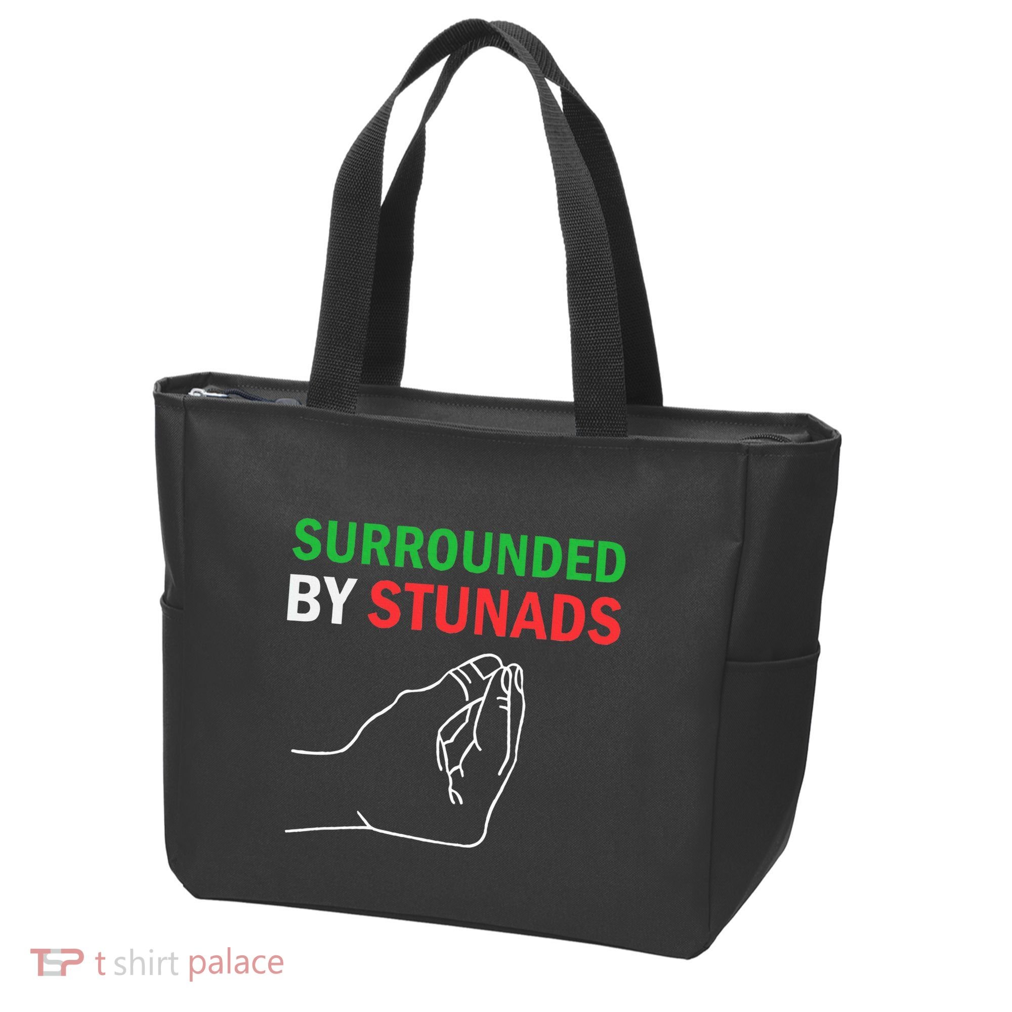 Surrounded By Stunads Funny Italian Sayings Tote Bag