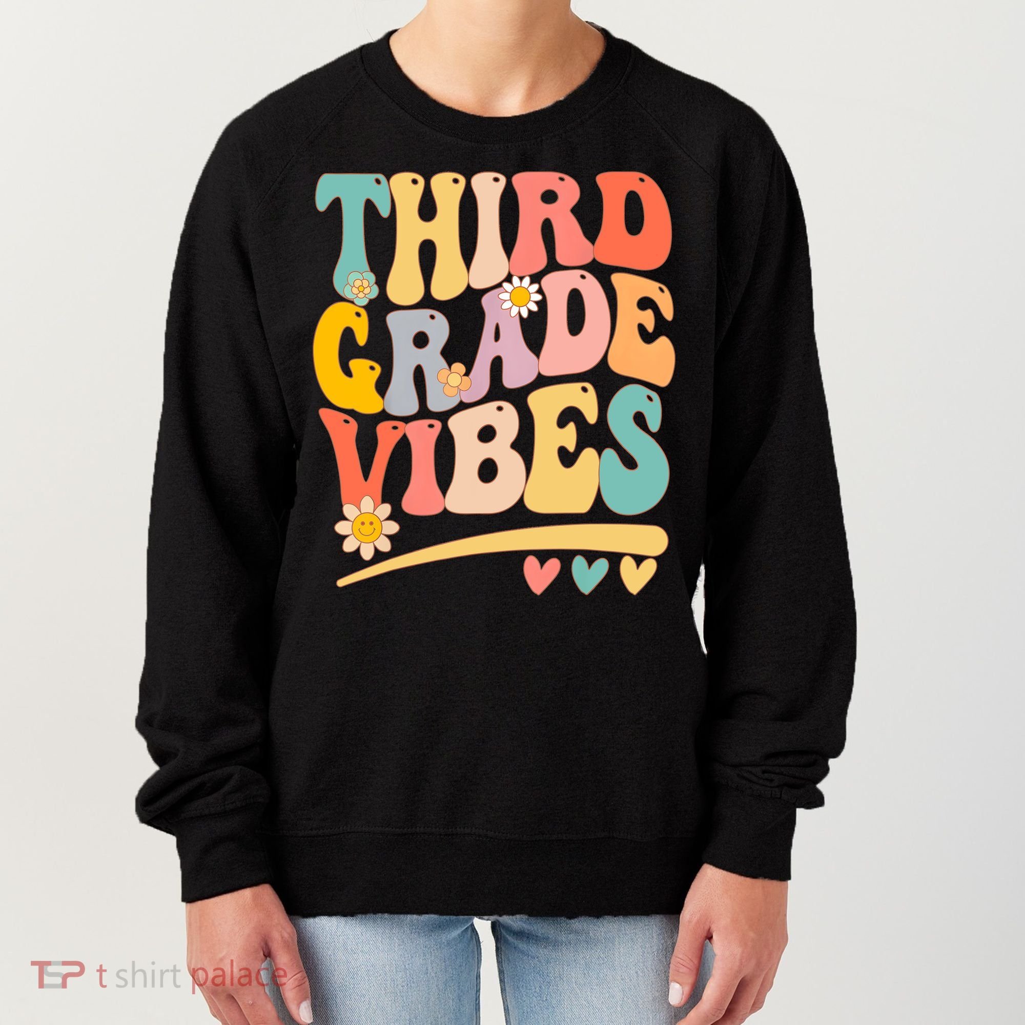 Third Grade Vibes For Girl Boy 3rd Grade Teacher Women's Sweatshirt