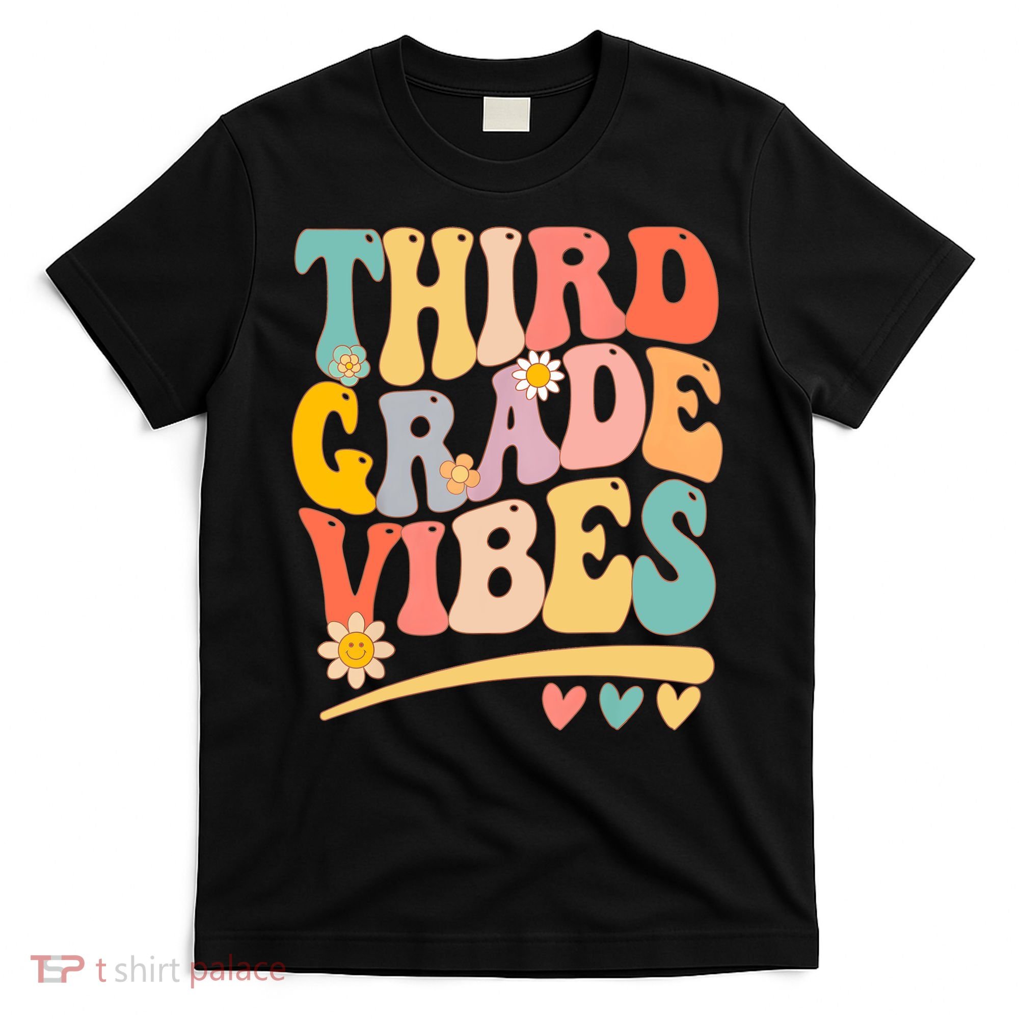 Third Grade Vibes For Girl Boy 3rd Grade Teacher T-Shirt