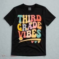 Third Grade Vibes For Girl Boy 3rd Grade Teacher T-Shirt thumb 5