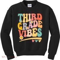 Third Grade Vibes For Girl Boy 3rd Grade Teacher Kids Sweatshirt thumb 0