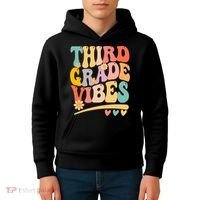 Third Grade Vibes For Girl Boy 3rd Grade Teacher Kids Hoodie thumb 4
