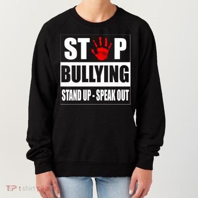 Stop Bullying Stand Up Speak Out Women's Sweatshirt